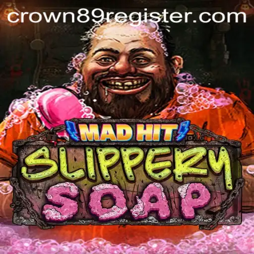 MadHitSlipperySoap: The Ultimate Adventure in Soapland