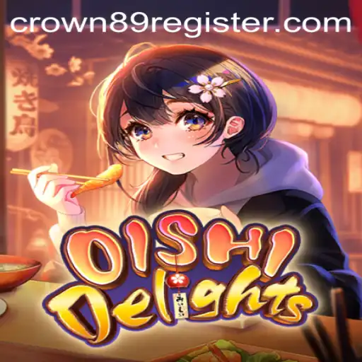 Exploring the Exciting World of OishiDelights with crown89